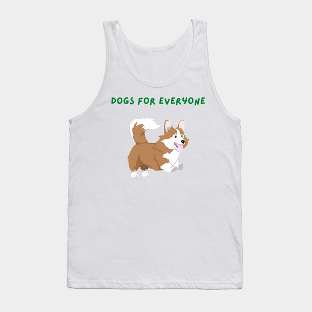 Dogs for everyone Tank Top by allthelovenpups